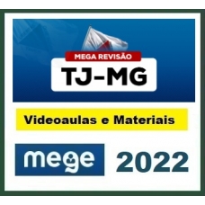 TJ MG - Juiz de Direito - Mega Revisão (MEGE 2022) Tribunal de Justiça de Minas Gerais